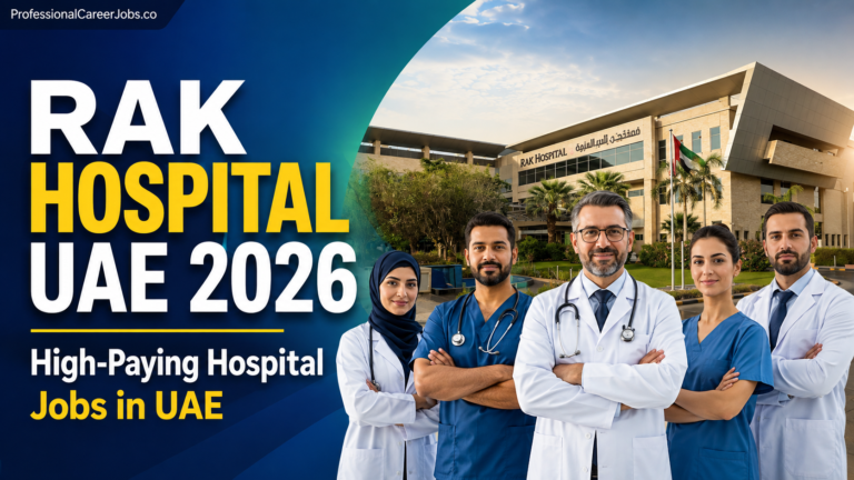 RAK Hospital UAE 2026 | High-Paying Hospital Jobs in UAE